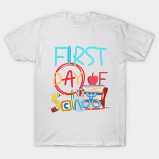 FIRST DAY OF SCHOOL T-Shirt